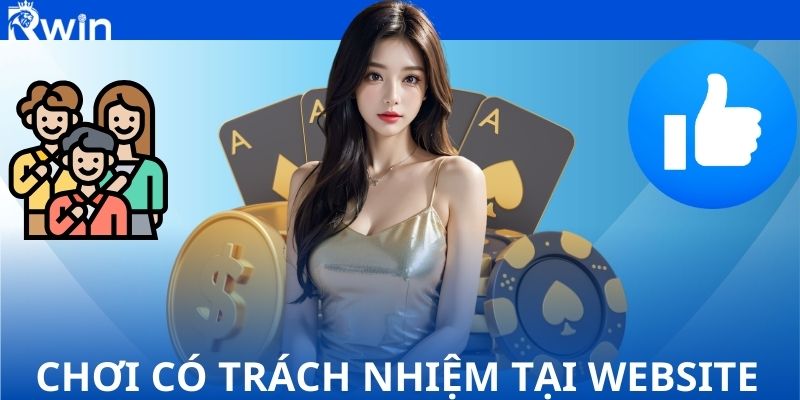 Chơi có trách nhiệm tại website cá cược Chơi có trách nhiệm tại website cá cược