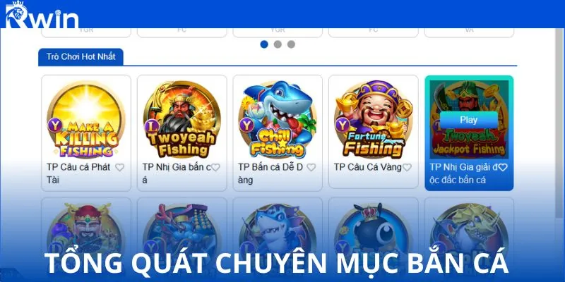 Tổng quát chuyên mục bắn cá Tổng quát chuyên mục bắn cá